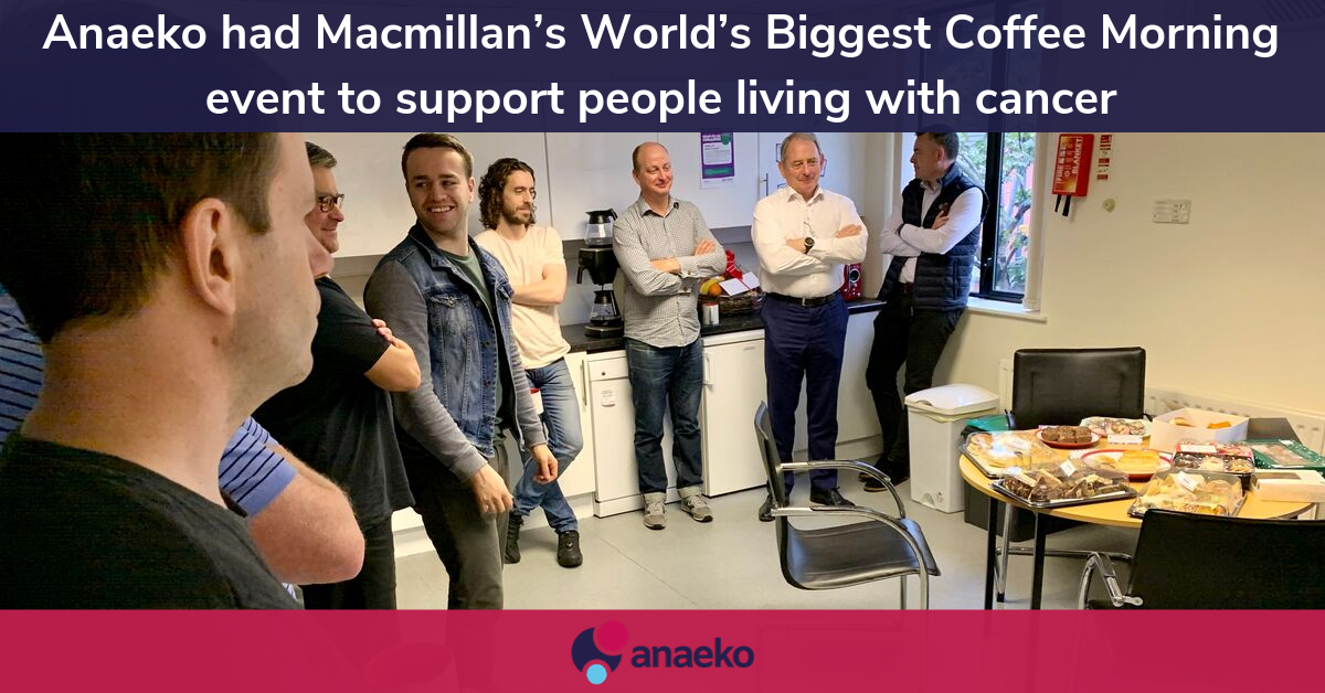 Anaeko had Macmillan’s World’s Biggest Coffee Morning event to support people living with cancer