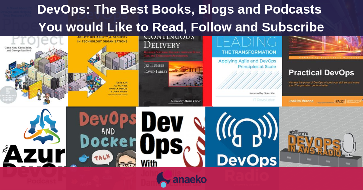 DevOps_ The Best Books, Blogs and Podcasts You would Like to Read, Follow and Subscribe