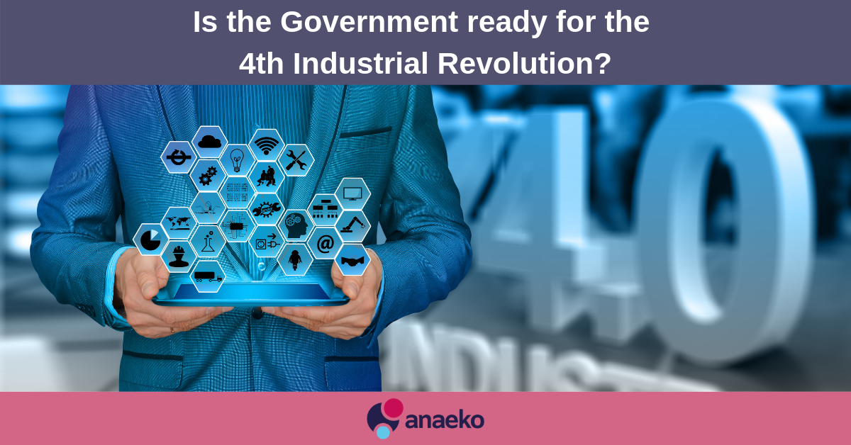 Is the Government ready for the 4th Industrial Revolution - Anaeko