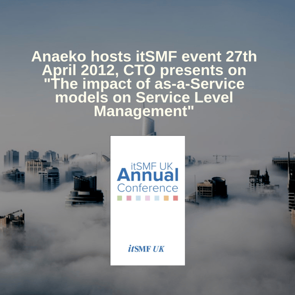 anaeko-hosts-itsmf-event-27th-april-2012-cto-presents-on-the-impact-of-as-a-service-models-on-service-level-management