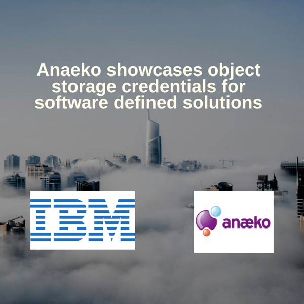 anaeko-showcases-object-storage-credentials-for-software-defined-solutions