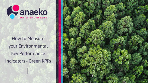 How to Measure your Environmental Key Performance Indicators - Green KPI's
